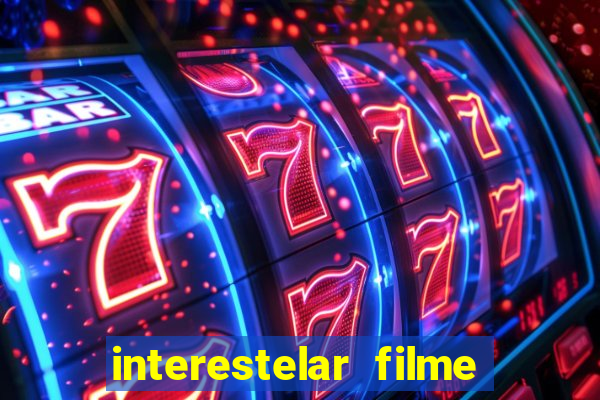 interestelar filme completo dublado telegram interestelar